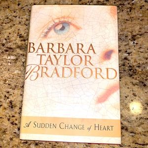 A Sudden Change of Heart by Barbara TaylorBradford